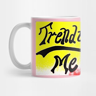 TRENDY ME Mug